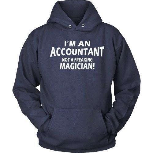 Accountant T Shirt - I'm Accountant not a freaking magician!-T-shirt-Teelime | shirts-hoodies-mugs
