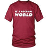 Accountant T Shirt - It's accrual world-T-shirt-Teelime | shirts-hoodies-mugs