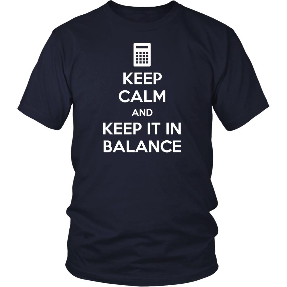 Accountant T Shirt - Keep Calm and Keep It In Balance-T-shirt-Teelime | shirts-hoodies-mugs