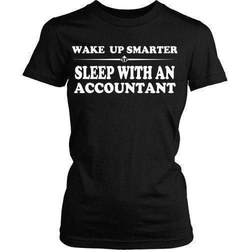 Accountant T Shirt - Wake up smarter sleep with an Accountant-T-shirt-Teelime | shirts-hoodies-mugs