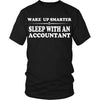 Accountant T Shirt - Wake up smarter sleep with an Accountant-T-shirt-Teelime | shirts-hoodies-mugs