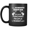 Acoustic guitars - I play Acoustic guitar because punching people is frowned upon - 11oz Black Mug-Drinkware-Teelime | shirts-hoodies-mugs