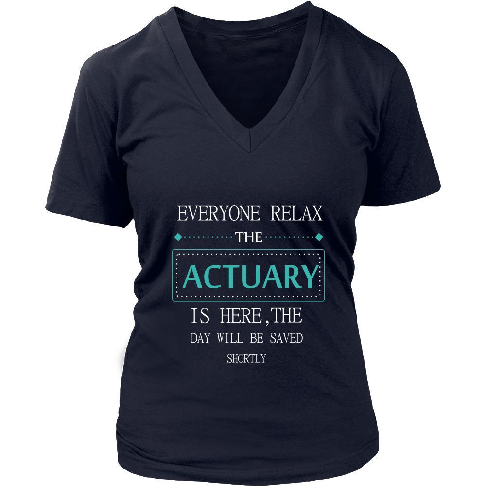 ACTUARY Shirt - Everyone relax the ACTUARY is here, the day will be save shortly - Profession Gift-T-shirt-Teelime | shirts-hoodies-mugs