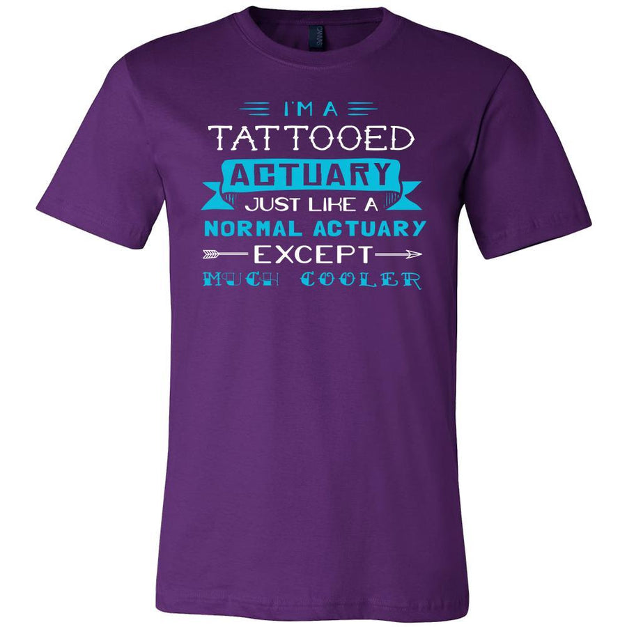 Actuary Shirt - I'm a tattooed аctuary, just like a normal аctuary, except much cooler - Profession Gift-T-shirt-Teelime | shirts-hoodies-mugs