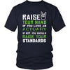 Actuary Shirt - Raise your hand if you love Actuary, if not raise your standards - Profession Gift-T-shirt-Teelime | shirts-hoodies-mugs