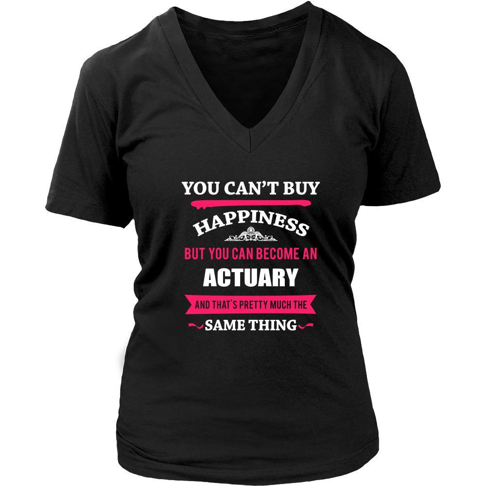 Actuary Shirt - You can't buy happiness but you can become a Actuary and that's pretty much the same thing Profession-T-shirt-Teelime | shirts-hoodies-mugs