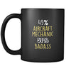 Aircraft Mechanic 49% Aircraft Mechanic 51% Badass 11oz Black Mug-Drinkware-Teelime | shirts-hoodies-mugs