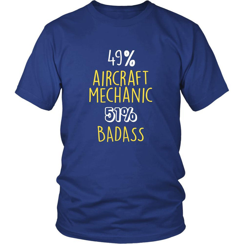 Aircraft Mechanic Shirt - 49% Aircraft Mechanic 51% Badass Profession ...