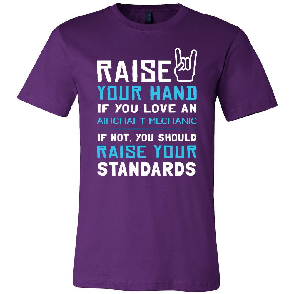 Aircraft Mechanic Shirt - Raise your hand if you love Aircraft Mechanic, if not raise your standards - Profession Gift-T-shirt-Teelime | shirts-hoodies-mugs