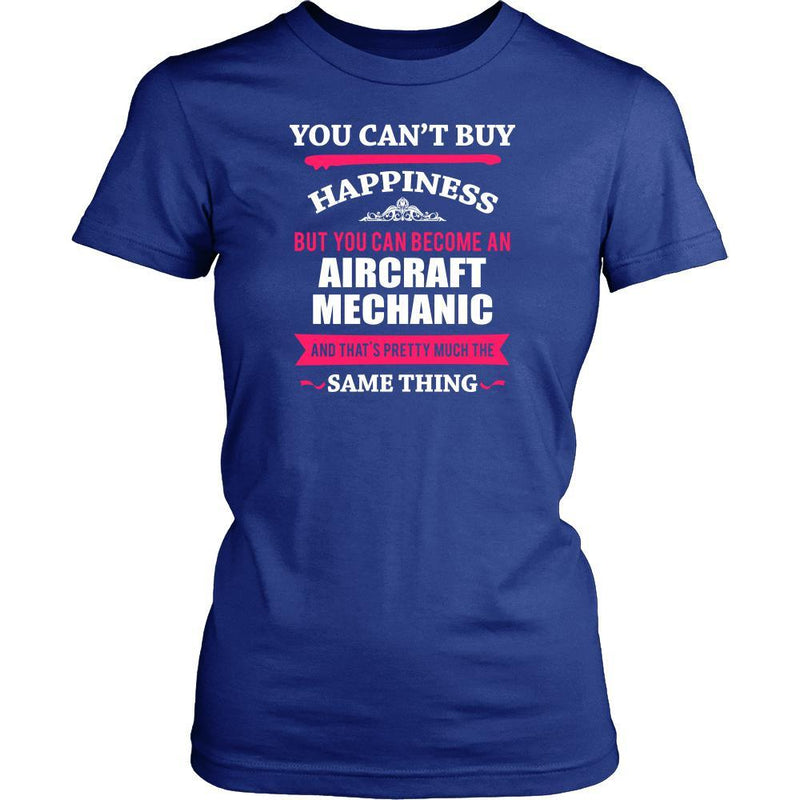 Aircraft Mechanic Shirt - You can't buy happiness but you can become a ...