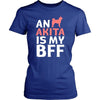 Akita Shirt - an Akita is my bff- Dog Lover Gift-T-shirt-Teelime | shirts-hoodies-mugs