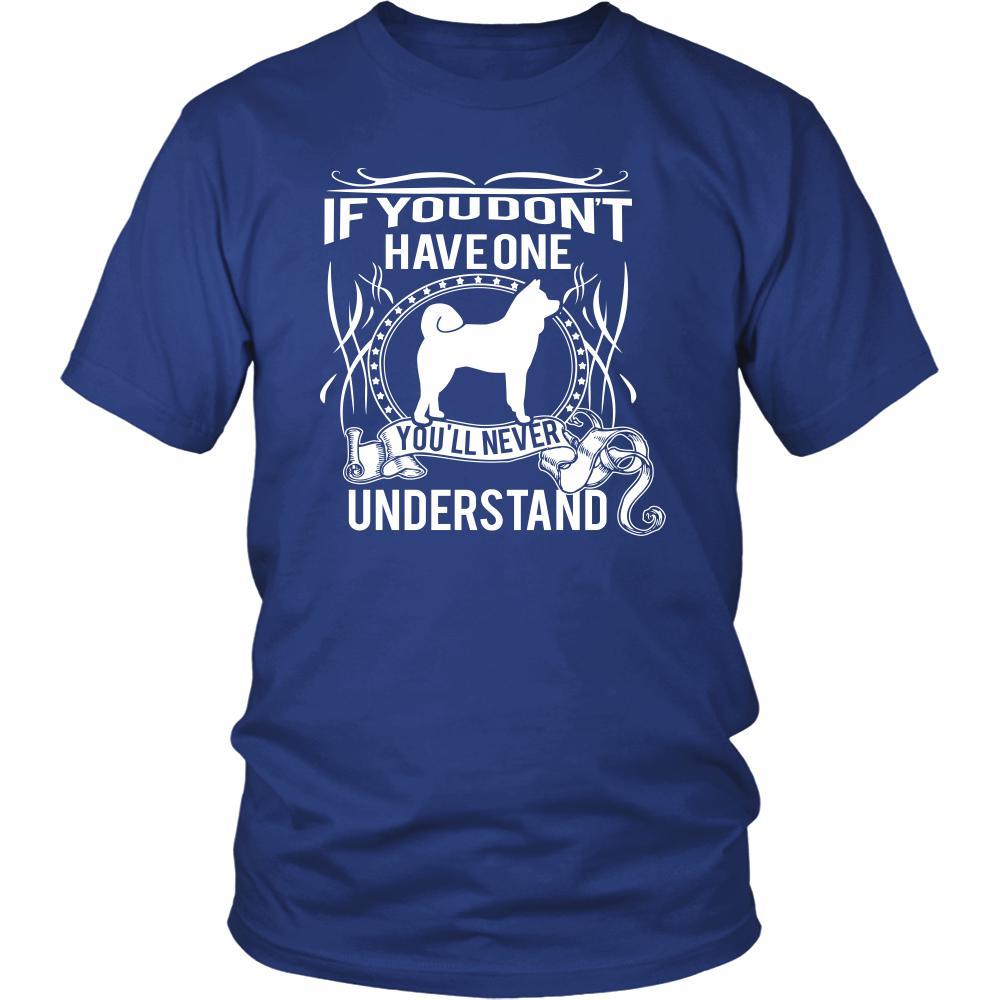 Akita Shirt - If you don't have one you'll never understand- Dog Lover Gift-T-shirt-Teelime | shirts-hoodies-mugs