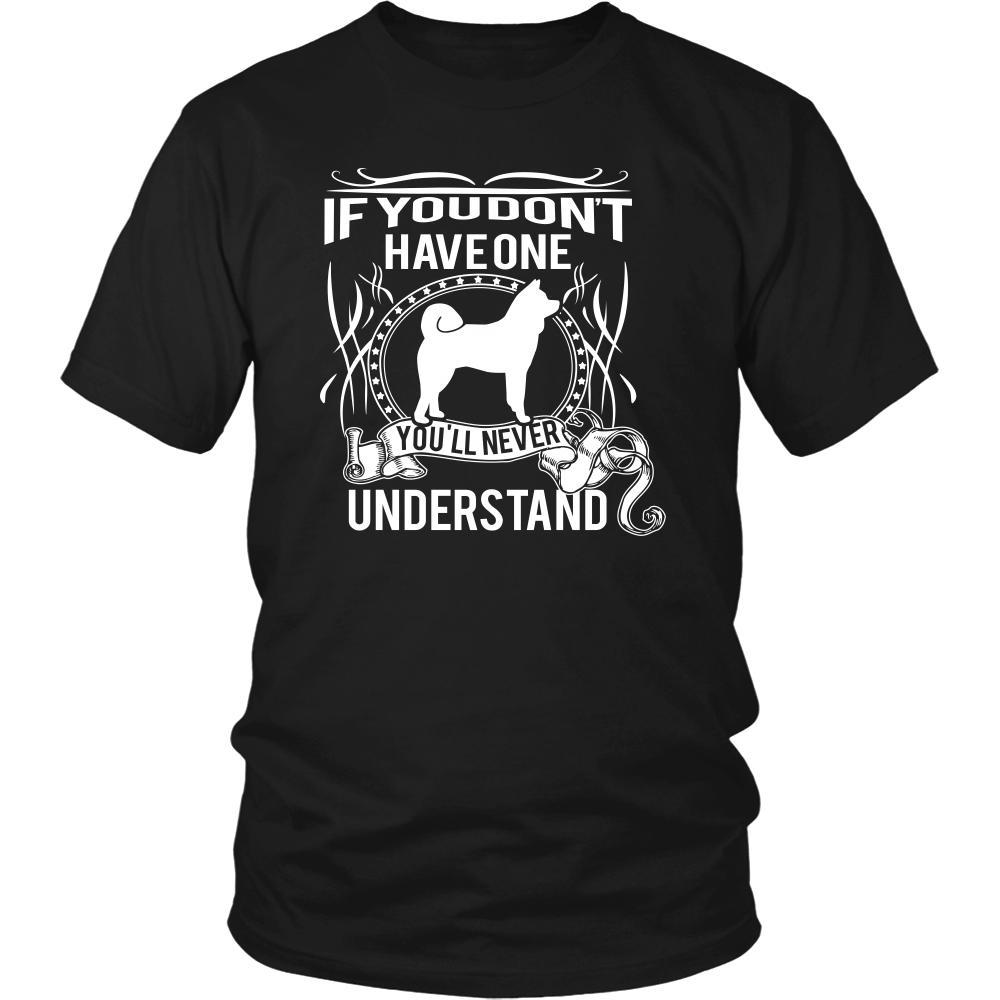 Akita Shirt - If you don't have one you'll never understand- Dog Lover Gift-T-shirt-Teelime | shirts-hoodies-mugs