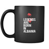 Albania Legends are born in Albania 11oz Black Mug-Drinkware-Teelime | shirts-hoodies-mugs