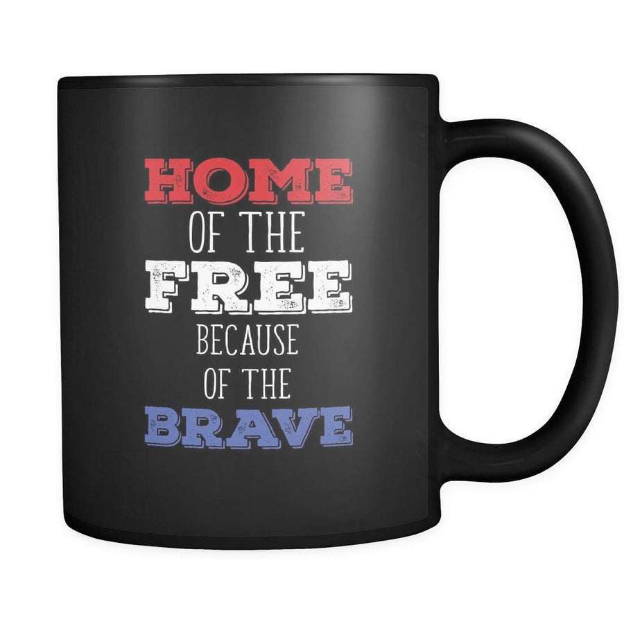 Americans Home of the free because of the brave 11oz Black Mug-Drinkware-Teelime | shirts-hoodies-mugs