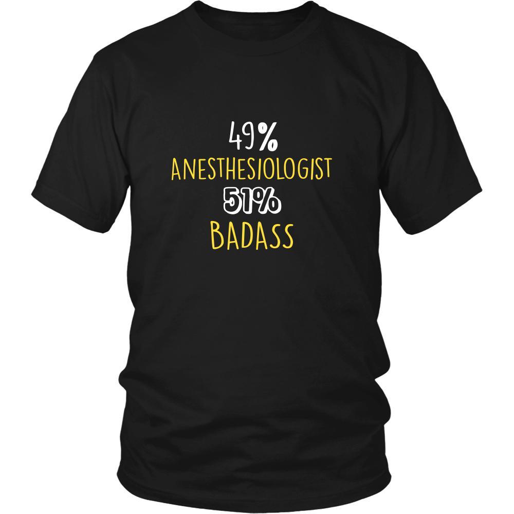Anesthesiologist Shirt - 49% Anesthesiologist 51% Badass Profession-T-shirt-Teelime | shirts-hoodies-mugs