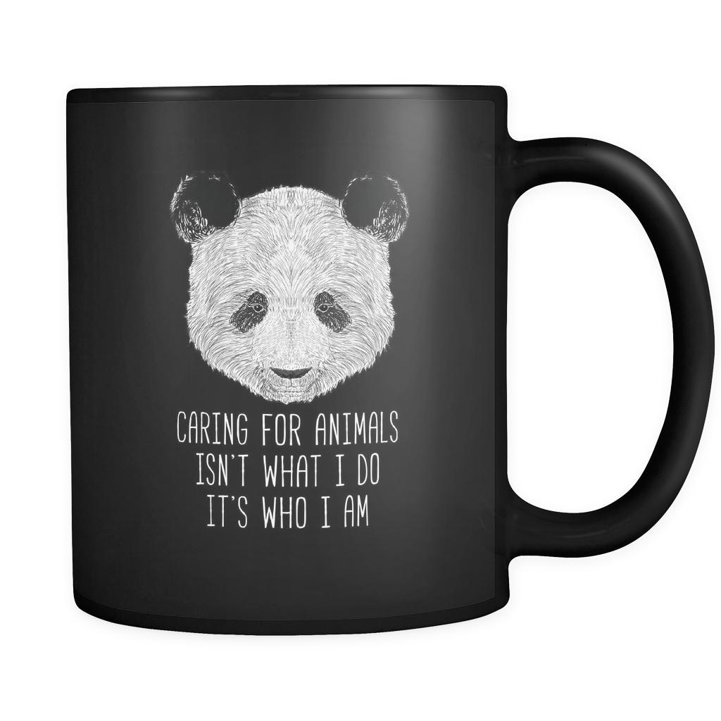 Animal Rescue Caring for animals isn't what I do it's who I am 11oz Black Mug-Drinkware-Teelime | shirts-hoodies-mugs
