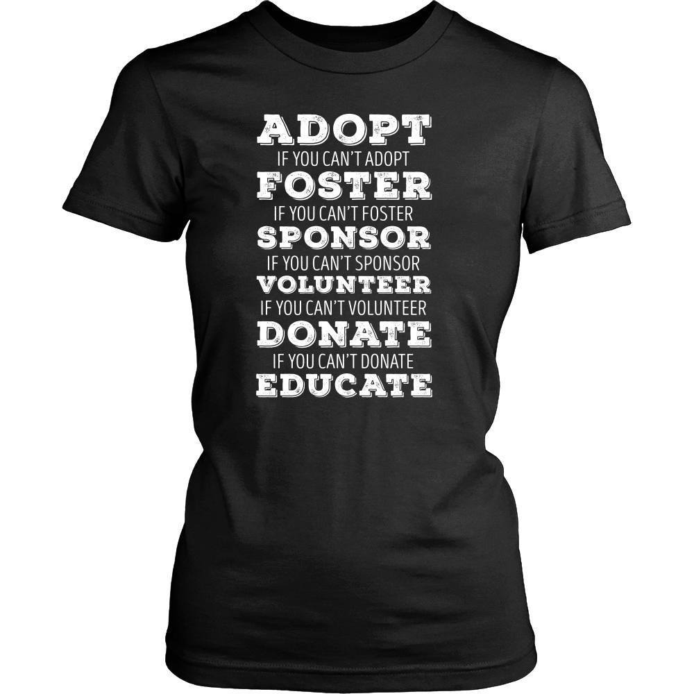 Animal Rescue T Shirt - Adopt Foster Sponsor Volunteer Donate Educate-T-shirt-Teelime | shirts-hoodies-mugs