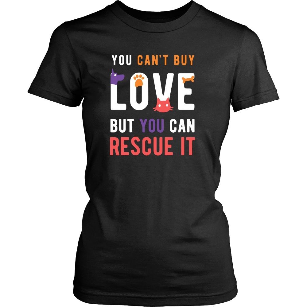Animal Rescue T Shirt - You can't buy love but you can rescue it-T-shirt-Teelime | shirts-hoodies-mugs