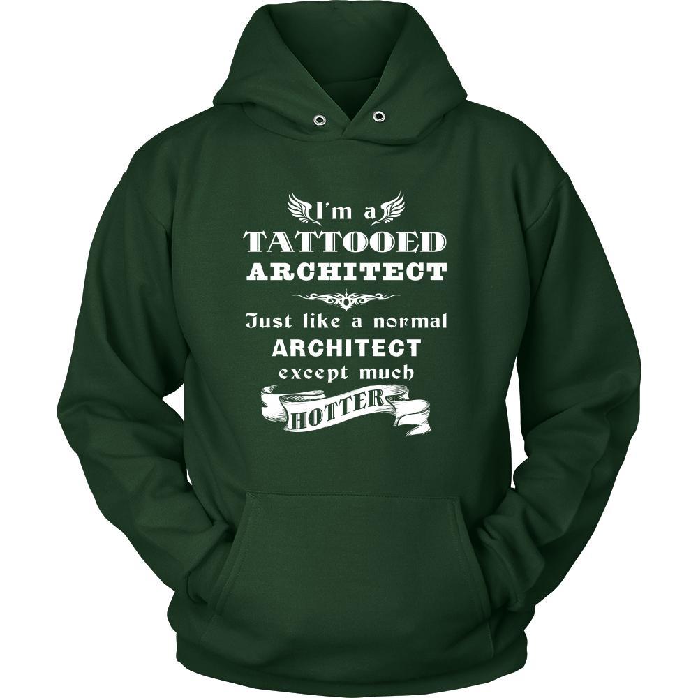 Architect - I'm a Tattooed Architect,... much hotter - Profession/Job Shirt-T-shirt-Teelime | shirts-hoodies-mugs