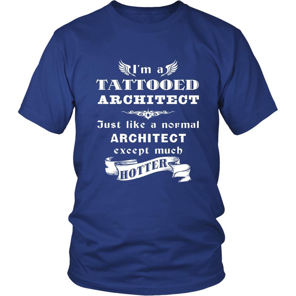 Architect - I'm a Tattooed Architect,... much hotter - Profession/Job Shirt-T-shirt-Teelime | shirts-hoodies-mugs