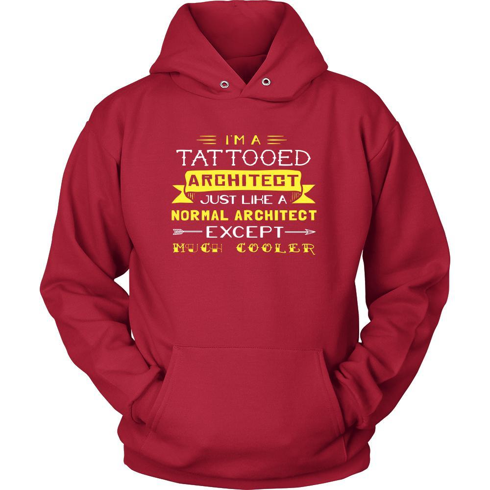 Architect Shirt - I'm a tattooed architect, just like a normal architect, except much cooler - Profession Gift-T-shirt-Teelime | shirts-hoodies-mugs
