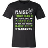 Architect Shirt - Raise your hand if you love Architect, if not raise your standards - Profession Gift-T-shirt-Teelime | shirts-hoodies-mugs