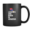 Armenia Legends are born in Armenia 11oz Black Mug-Drinkware-Teelime | shirts-hoodies-mugs