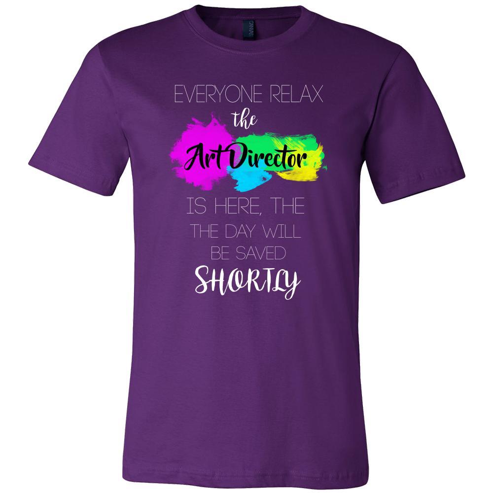 Art Director Shirt - Everyone relax the Art Director is here, the day will be save shortly - Profession Gift-T-shirt-Teelime | shirts-hoodies-mugs