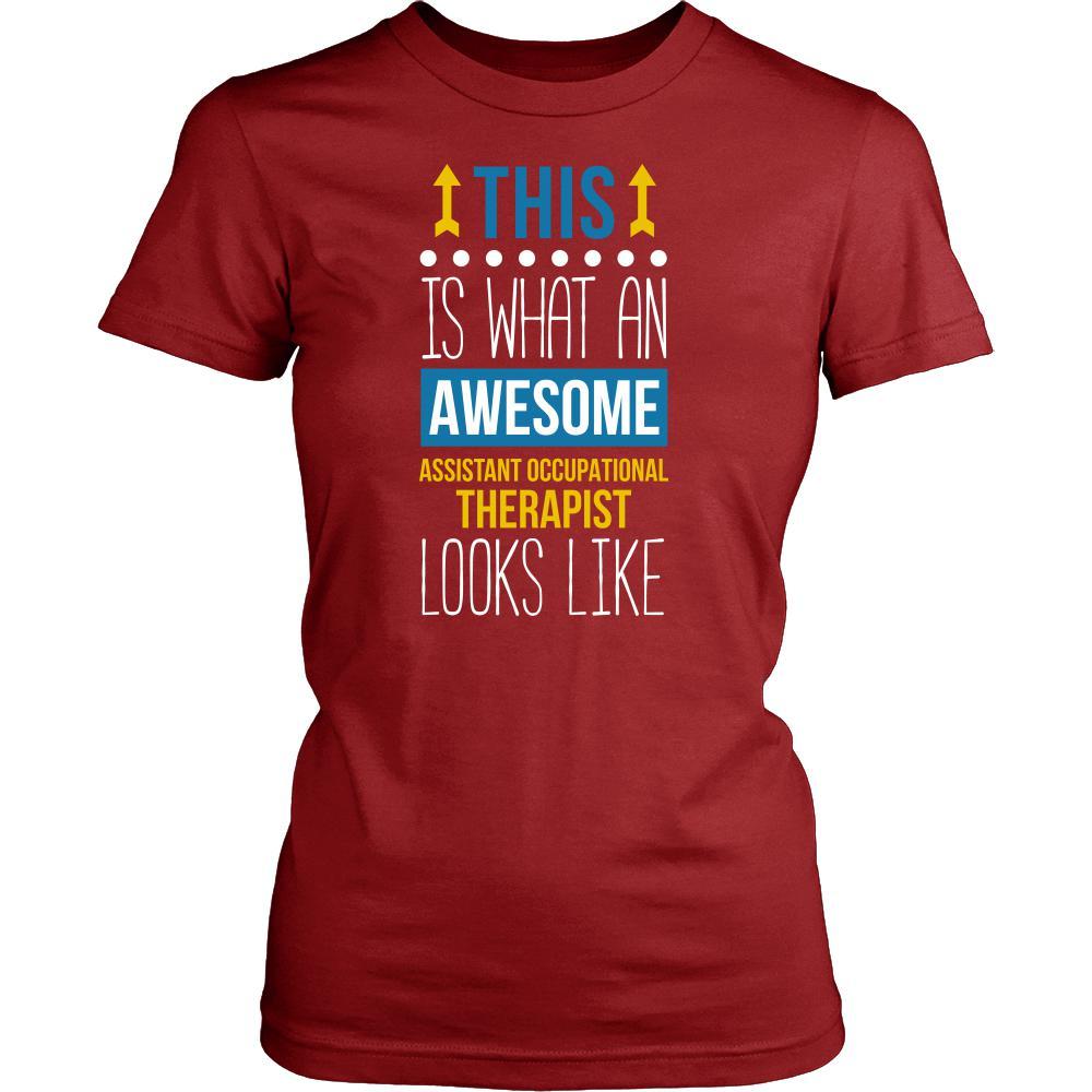 Assistant occupational therapist Shirt - This is what an awesome Assistant occupational therapist looks like Profession Gift-T-shirt-Teelime | shirts-hoodies-mugs