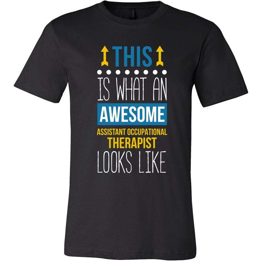 Assistant occupational therapist Shirt - This is what an awesome Assistant occupational therapist looks like Profession Gift-T-shirt-Teelime | shirts-hoodies-mugs