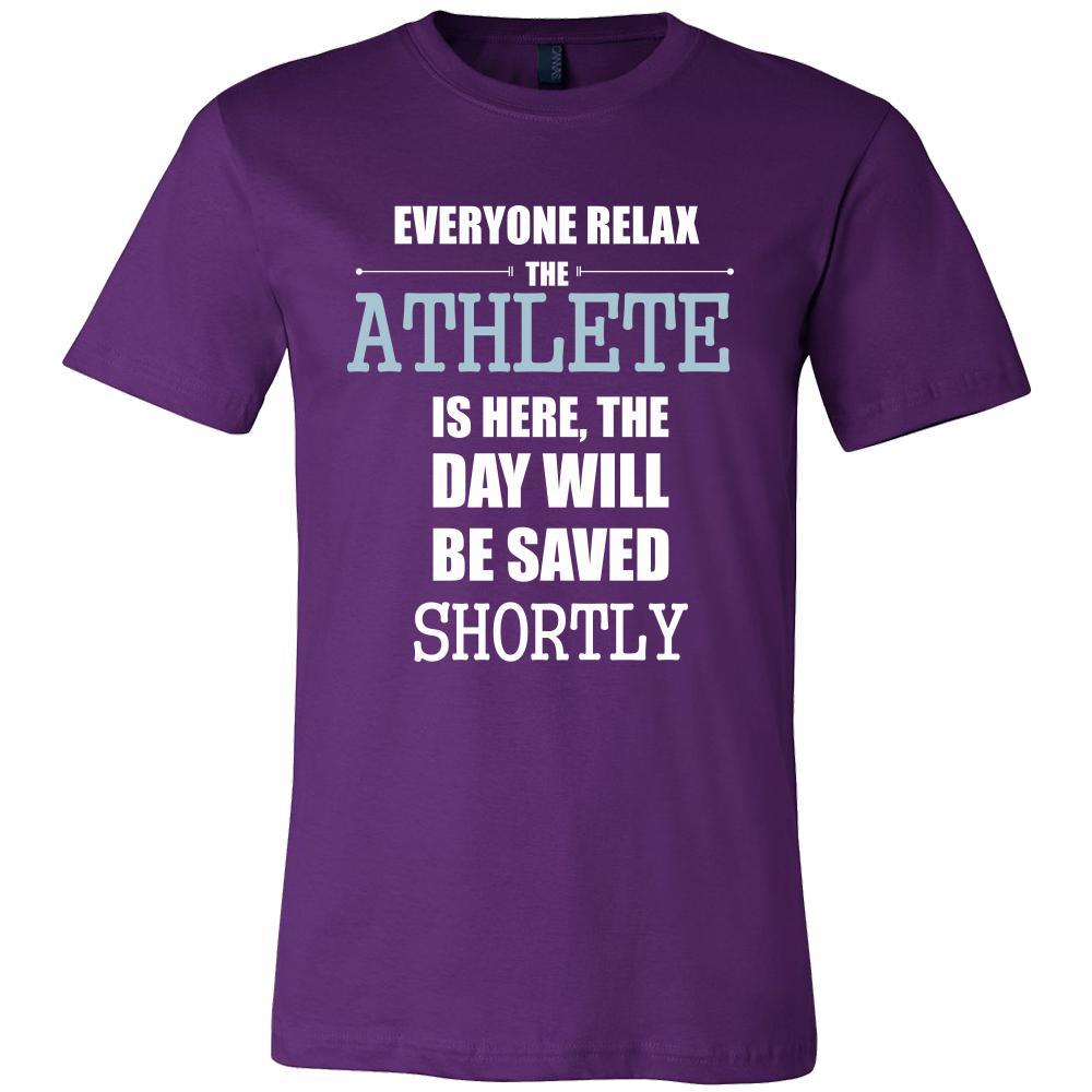 Athlete Shirt - Everyone relax the Athlete is here, the day will be save shortly - Profession Gift-T-shirt-Teelime | shirts-hoodies-mugs