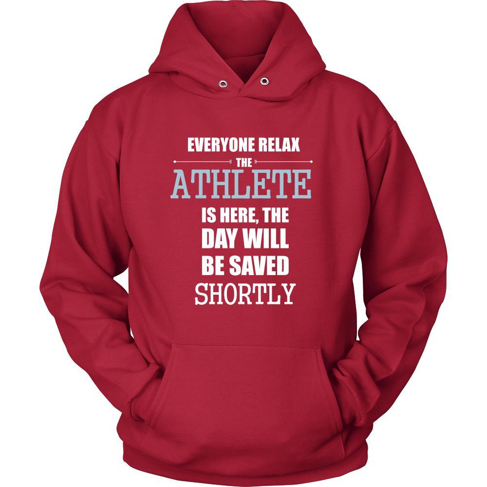 Athlete Shirt - Everyone relax the Athlete is here, the day will be save shortly - Profession Gift-T-shirt-Teelime | shirts-hoodies-mugs