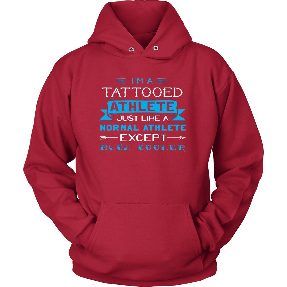 Athlete Shirt - I'm a tattooed athlete, just like a normal athlete, except much cooler - Profession Gift-T-shirt-Teelime | shirts-hoodies-mugs