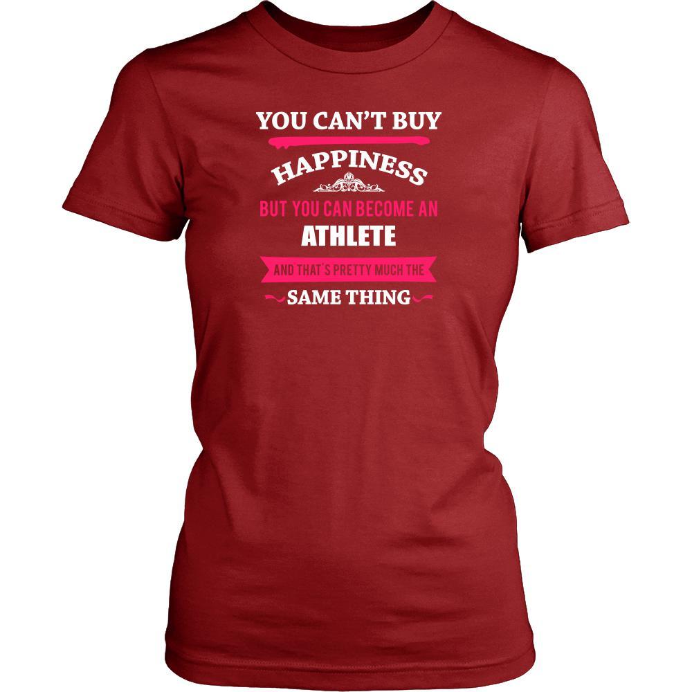 Athlete- You can't buy happiness but you can become an Athlete and that's pretty much the same thing- Profession Shirt-T-shirt-Teelime | shirts-hoodies-mugs