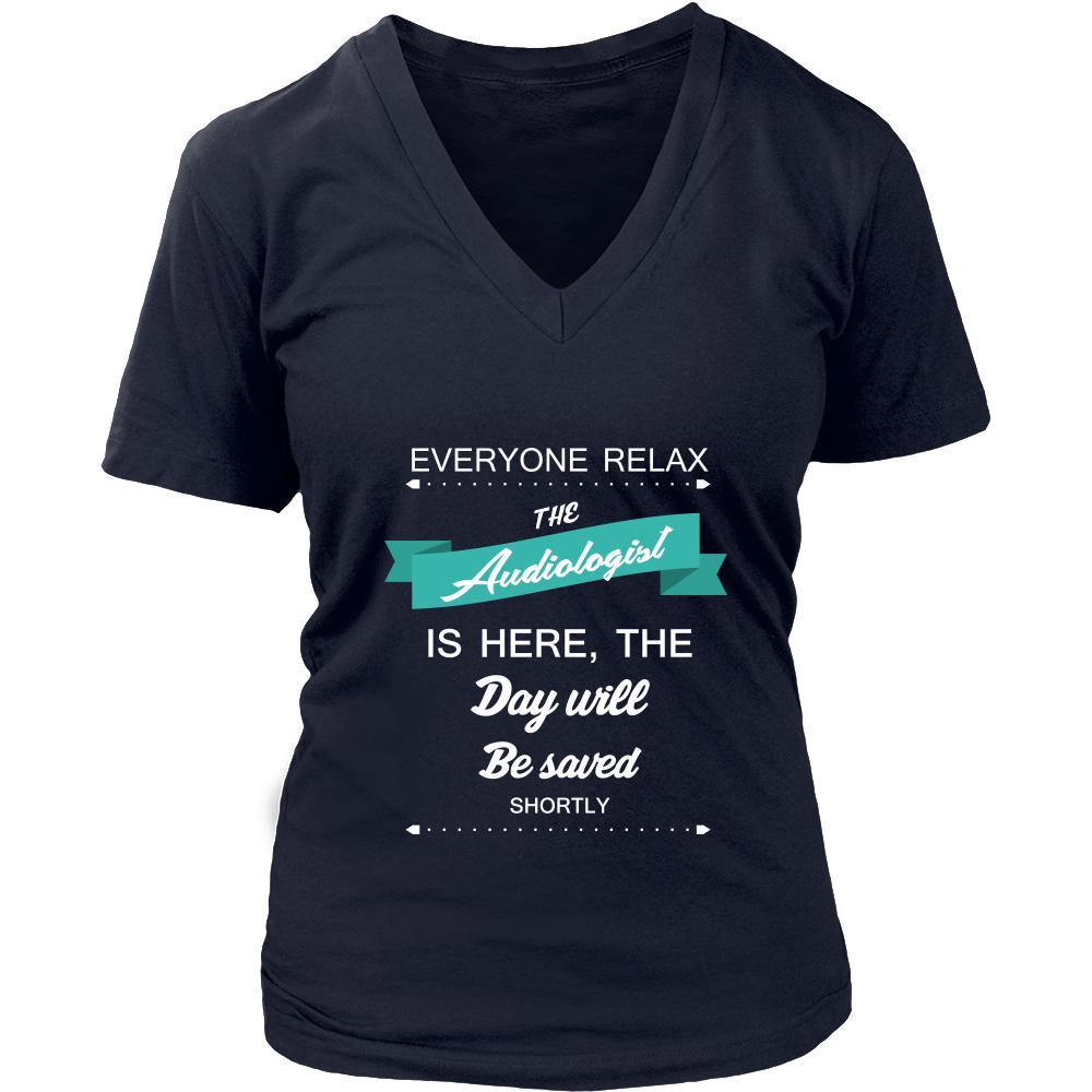 Audiologist Shirt - Everyone relax the Audiologist is here, the day will be save shortly - Profession Gift-T-shirt-Teelime | shirts-hoodies-mugs