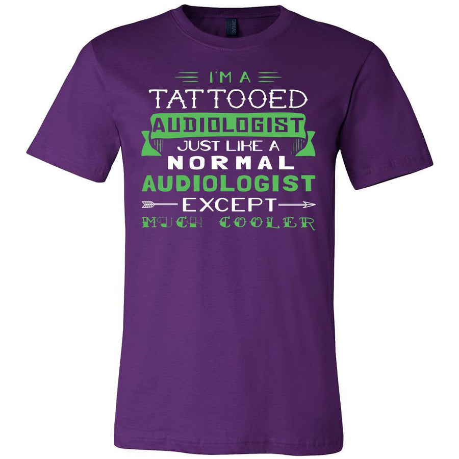 Audiologist Shirt - I'm a tattooed audiologist, just like a normal audiologist, except much cooler - Profession Gift-T-shirt-Teelime | shirts-hoodies-mugs