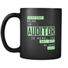 Auditor - Everyone relax the Auditor is here, the day will be save shortly - 11oz Black Mug-Drinkware-Teelime | shirts-hoodies-mugs