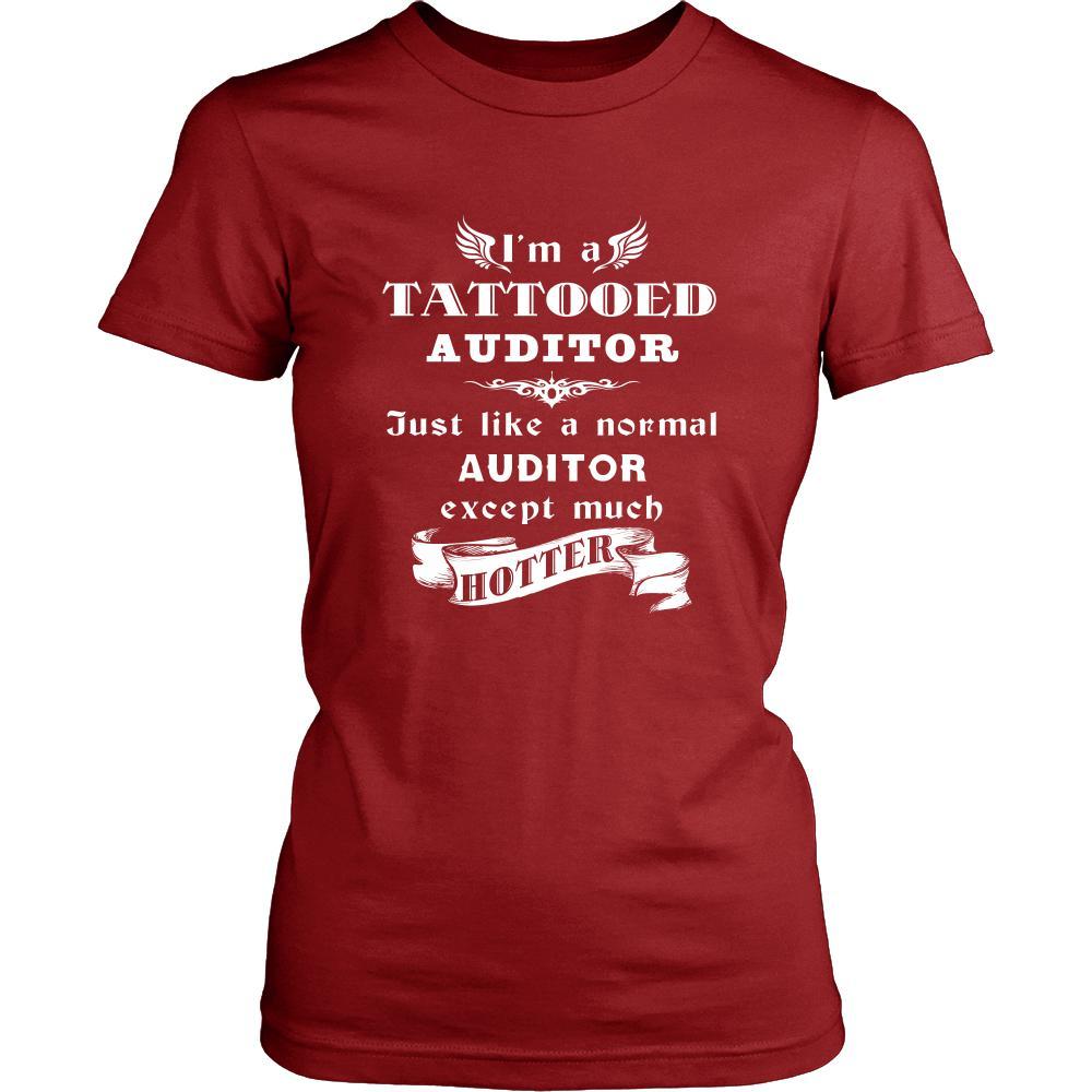 Auditor - I'm a Tattooed Auditor,... much hotter - Profession/Job Shirt-T-shirt-Teelime | shirts-hoodies-mugs