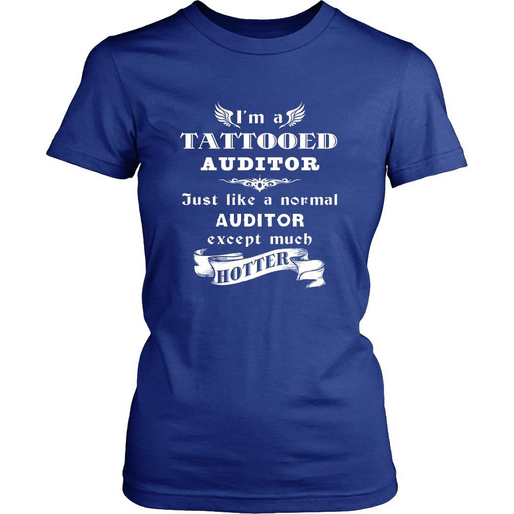Auditor - I'm a Tattooed Auditor,... much hotter - Profession/Job Shirt-T-shirt-Teelime | shirts-hoodies-mugs