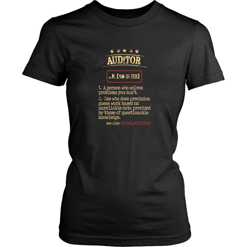 Auditor Shirt - Auditor a person who solves problems you can't. see also WIZARD, MAGICIAN Profession Gift-T-shirt-Teelime | shirts-hoodies-mugs