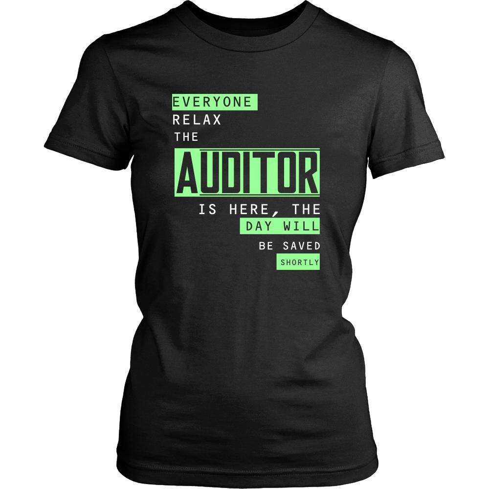 Auditor Shirt - Everyone relax the Auditor is here, the day will be save shortly - Profession Gift-T-shirt-Teelime | shirts-hoodies-mugs