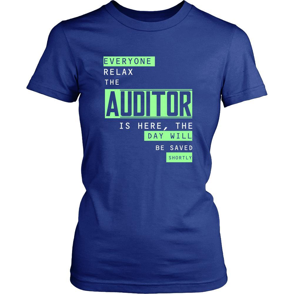 Auditor Shirt - Everyone relax the Auditor is here, the day will be save shortly - Profession Gift-T-shirt-Teelime | shirts-hoodies-mugs