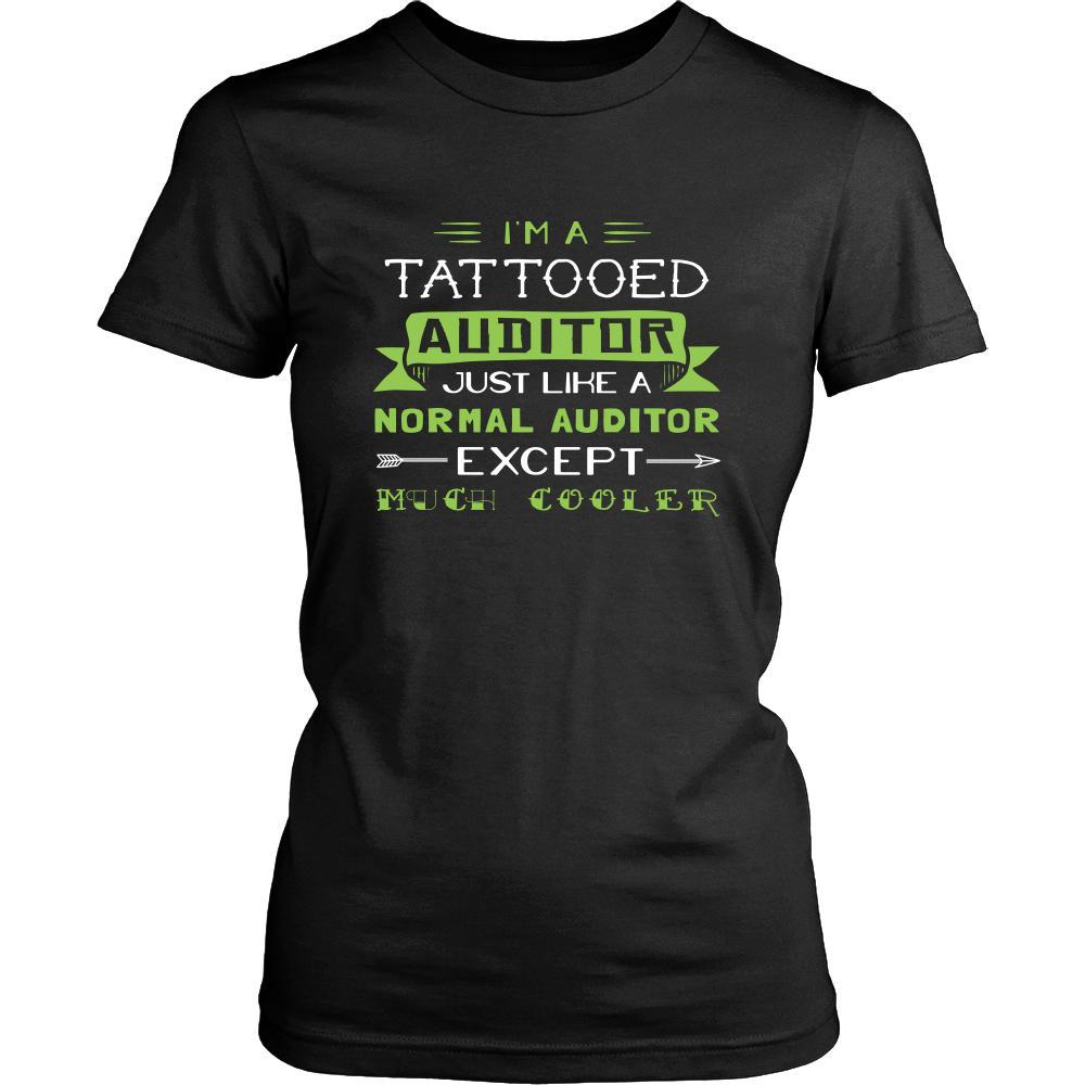 Auditor Shirt - I'm a tattooed auditor, just like a normal auditor, except much cooler - Profession Gift-T-shirt-Teelime | shirts-hoodies-mugs