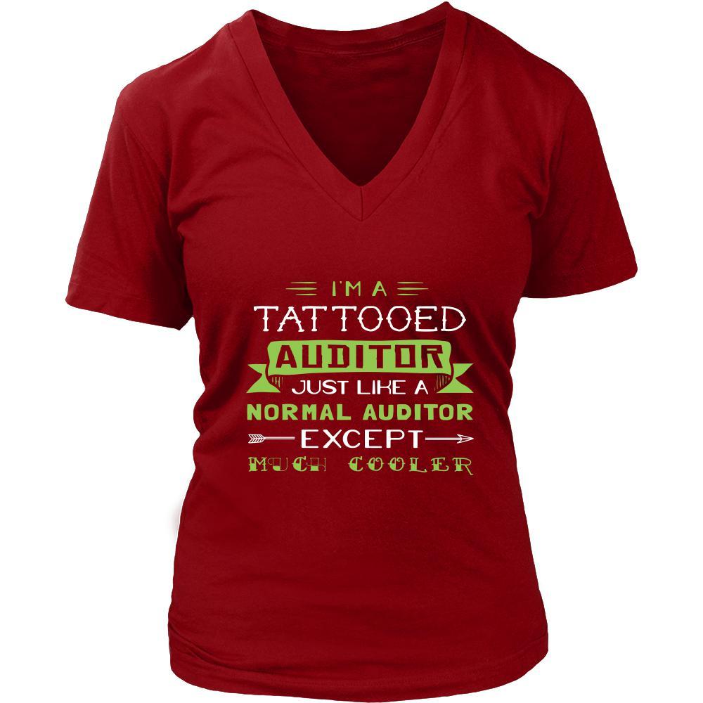 Auditor Shirt - I'm a tattooed auditor, just like a normal auditor, except much cooler - Profession Gift-T-shirt-Teelime | shirts-hoodies-mugs