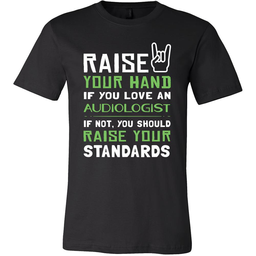 Auditor Shirt - Raise your hand if you love Auditor, if not raise your standards - Profession Gift-T-shirt-Teelime | shirts-hoodies-mugs