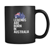 Australia Legends are born in Australia 11oz Black Mug-Drinkware-Teelime | shirts-hoodies-mugs