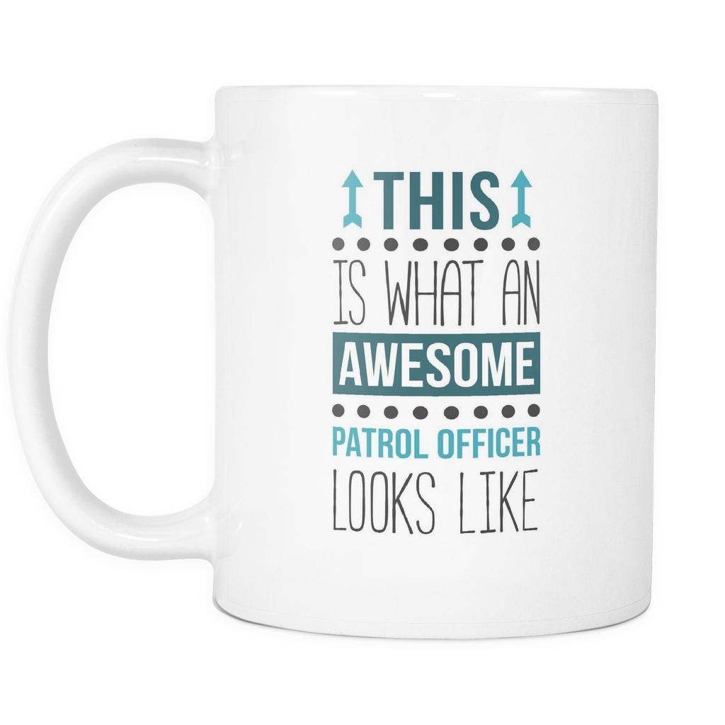 Awesome Patrol Officer mug -coffee cup (11oz) White-Drinkware-Teelime | shirts-hoodies-mugs