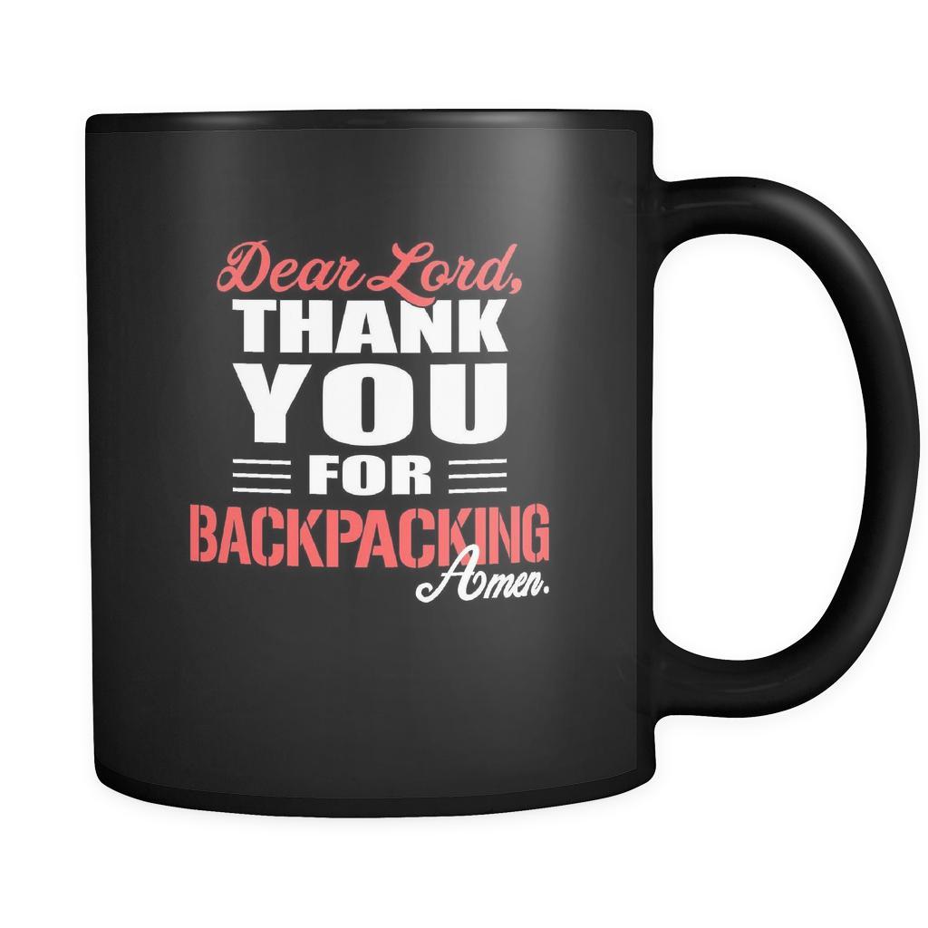 Backpacking Dear Lord, thank you for Backpacking Amen. 11oz Black Mug-Drinkware-Teelime | shirts-hoodies-mugs