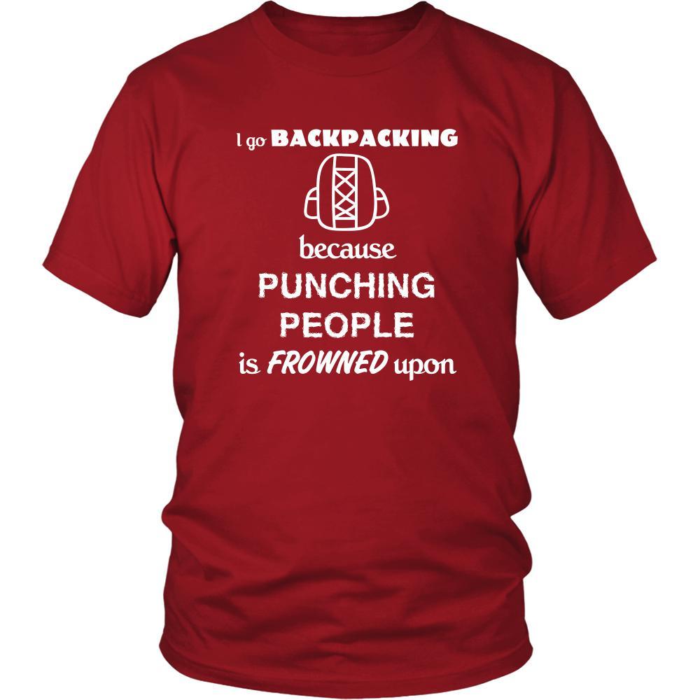 Backpacking - I go Backpacking because punching people is frowned upon - Backpacker Hobby Shirt-T-shirt-Teelime | shirts-hoodies-mugs